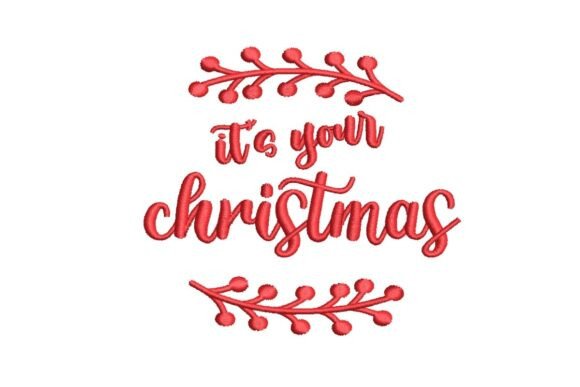 Festive It's Your Christmas Red Typography