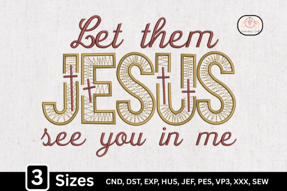 Let Them See Jesus in Me