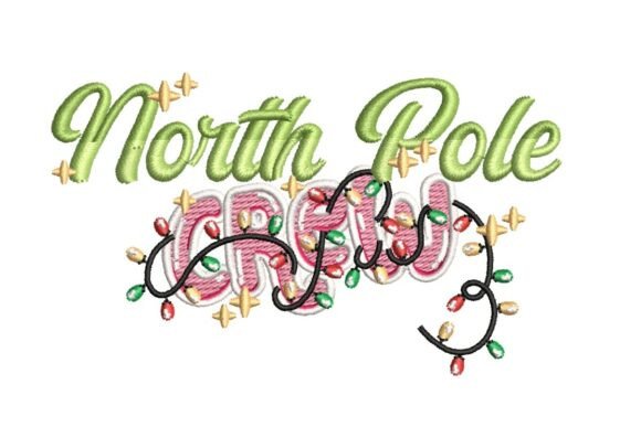 North Pole Crew Embroidery Design