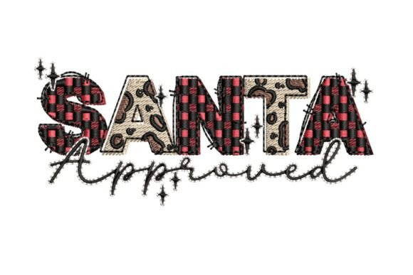 Santa Approved Embroidery Design